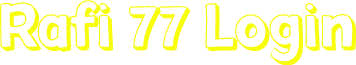 Rafi 77 Login